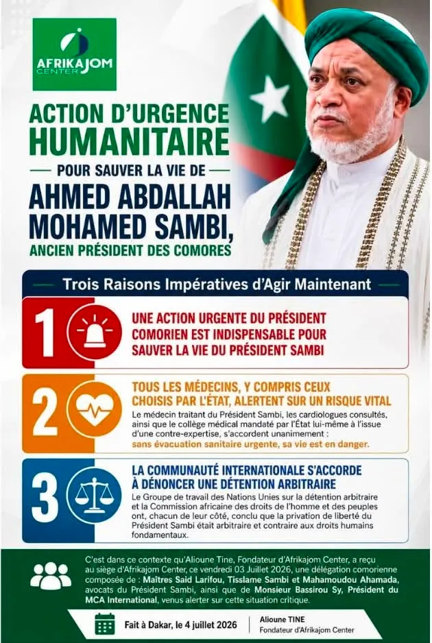 Afrikajom Center — Action d'urgence humanitaire pour sauver la vie d'Ahmed Abdallah Mohamed Sambi, ancien président des Comores